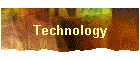 Technology