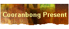 Cooranbong Present